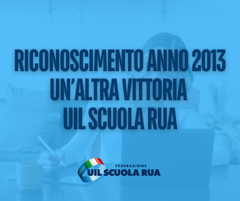 Ricorso Anno 2013, il tribunale di La Spezia dà ragione alla UIL Scuola RUA e condanna il Ministero
