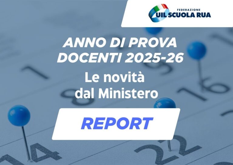 Anno di prova docenti 2025-26: la UIL Scuola rivendica regole certe